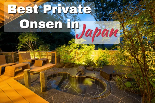 21 Best Ryokan with Private Onsen in Japan 2025 | Private Onsen for Family and Couples