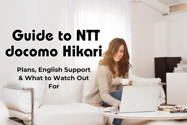 Guide to docomo Hikari | Prices, Reviews and How to Apply