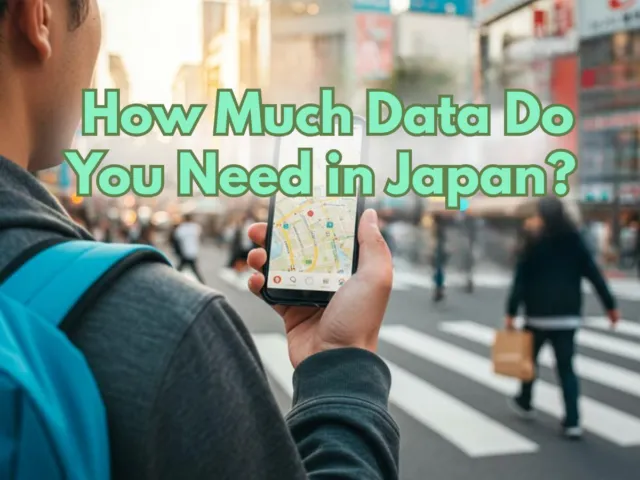 How Much Data Do You Need in Japan? A 2026 Traveler’s Guide